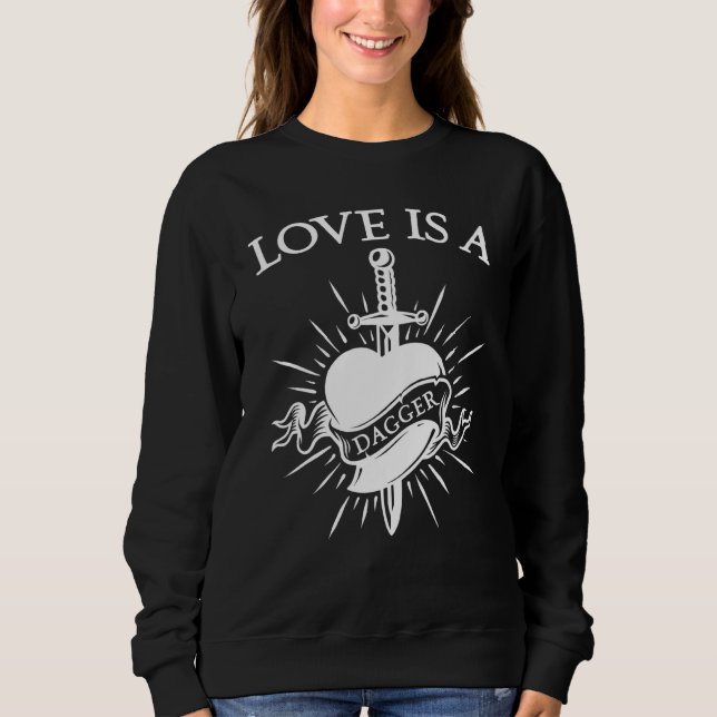 Sudadera El Amor Es Un Meme De Cita Dagger (Anverso)
