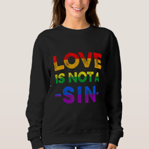 Sudadera El Amor No Es Un LG De Conciencia Homosexual Sin B