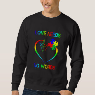 Sudadera El amor no necesita palabras rompe los autismo aut