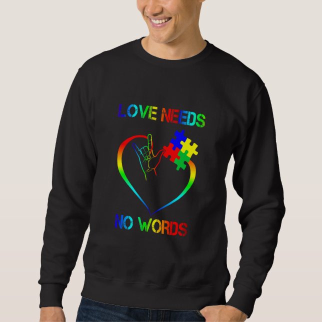 Sudadera El amor no necesita palabras rompe los autismo aut (Anverso)