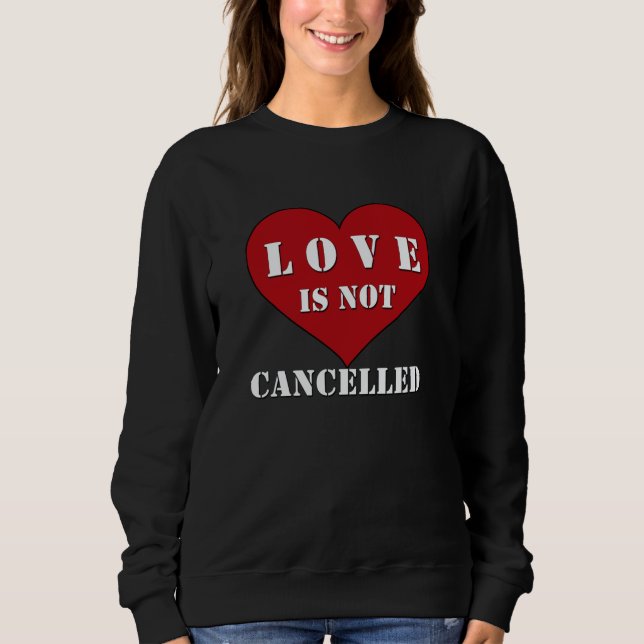 Sudadera El amor no se cancela (Anverso)