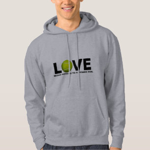 Sudadera El amor no significa nada a una fan de tenis