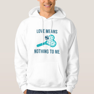 Sudadera El Amor No Significa Nada Para Mí