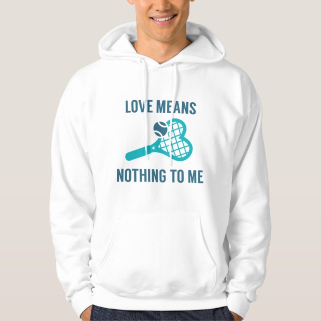 Sudadera El Amor No Significa Nada Para Mí (Anverso)
