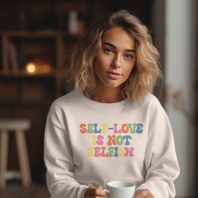 Sudadera El amor propio no es egoísta (Subido por el creador)