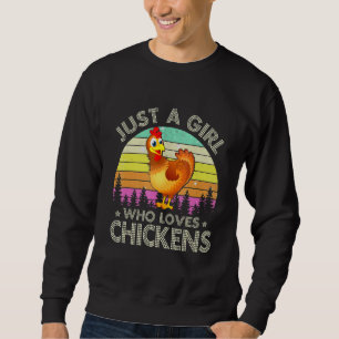 Sudadera El animal de granja de pollo es sólo un Chica que 