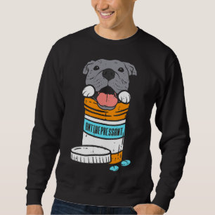 Sudadera El antidepresivo Pitbull Funny Pitties Perro Lover