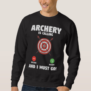 Sudadera El Arco Arquero Está Llamando Y Debo Ir A Bow Hung