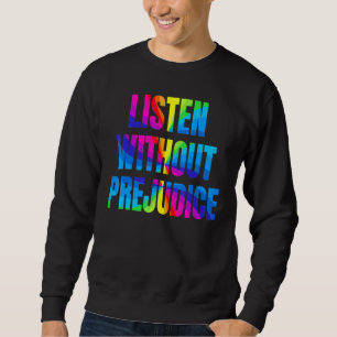 Sudadera El arcoiris escucha sin prejuicio del mes de Orgul