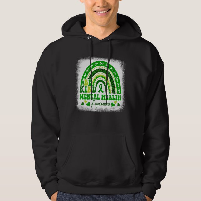 Sudadera El Arcoiris Verde Es Amable Para Su Salud Mental (Anverso)