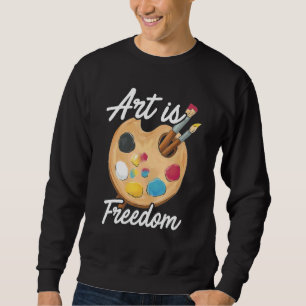 Sudadera El arte es el pintor maestro de pinceles de artist
