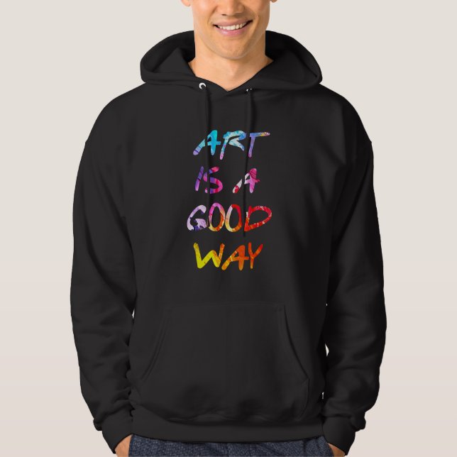 Sudadera El arte es una buena manera (Anverso)