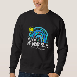 Sudadera El Autismo Arcoiris En Abril Se Vio El Autismo Azu