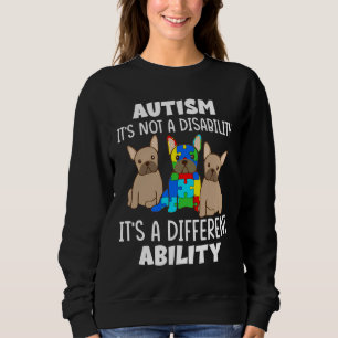 Sudadera El autismo del Bulldog francés no es una discapaci
