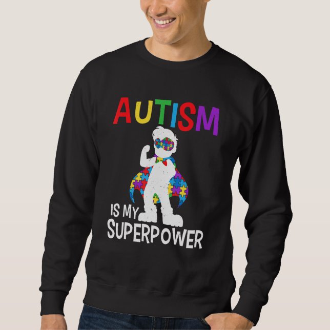 Sudadera El Autismo Es Mi Superpoder Autismo Conciencia En  (Anverso)