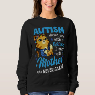 Sudadera El autismo femenino no viene con una autis manual