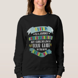 Sudadera El Autismo Mamá Autismo Es Un Viaje Que Nunca Plan