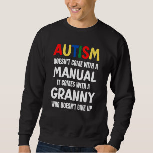Sudadera El autismo no viene con un manual viene con un