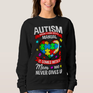 Sudadera El Autismo No Viene Con Un Manual Viene Con Un