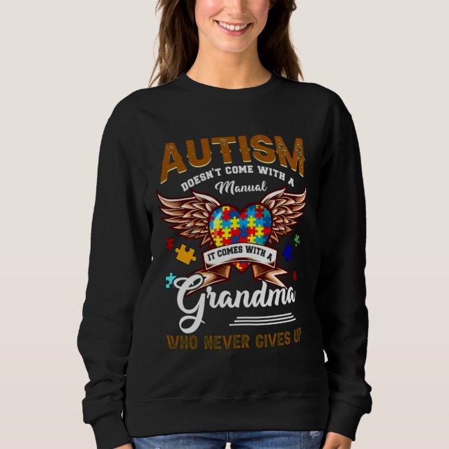 Sudadera El Autismo Viene Manual Viene De Una Abuela (Anverso)