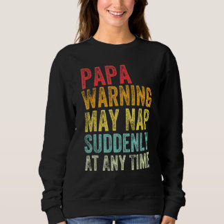 Sudadera El Aviso De Papá Puede Napear Repentinamente En Cu