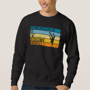 Sudadera El Baile De Desayuno Es Mi Temporada Favorita Para