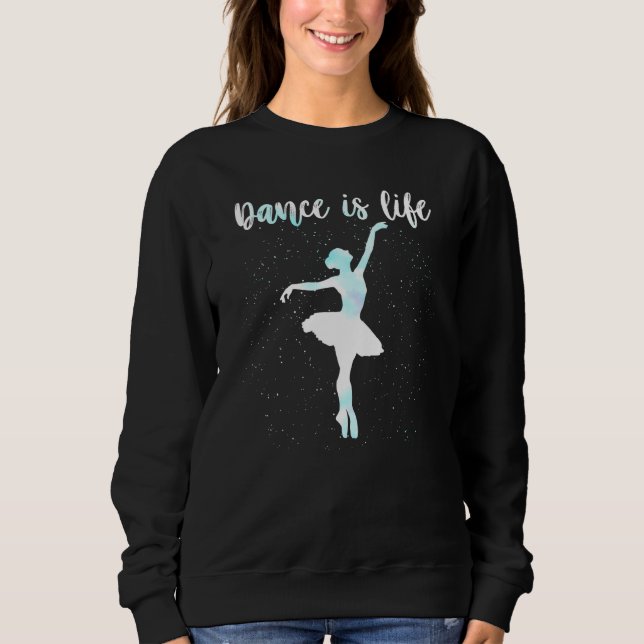 Sudadera El baile es el ballet de amor de la vida bailando  (Anverso)