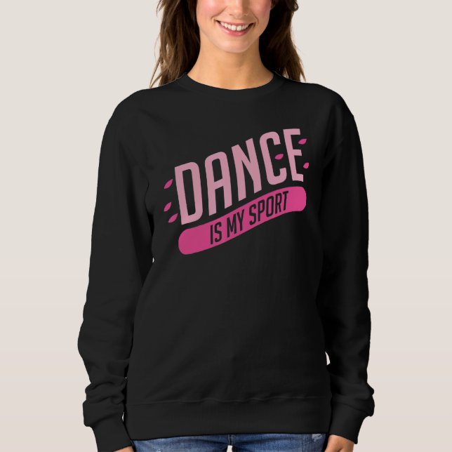 Sudadera El baile es mi deporte 2 (Anverso)