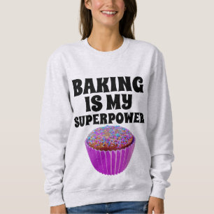 SUDADERA EL BAKING ES MI CAMISETA DE SUPERPOWER CUPCAKE