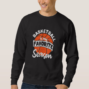 Sudadera El baloncesto es mi aficionado favorito al Bball B
