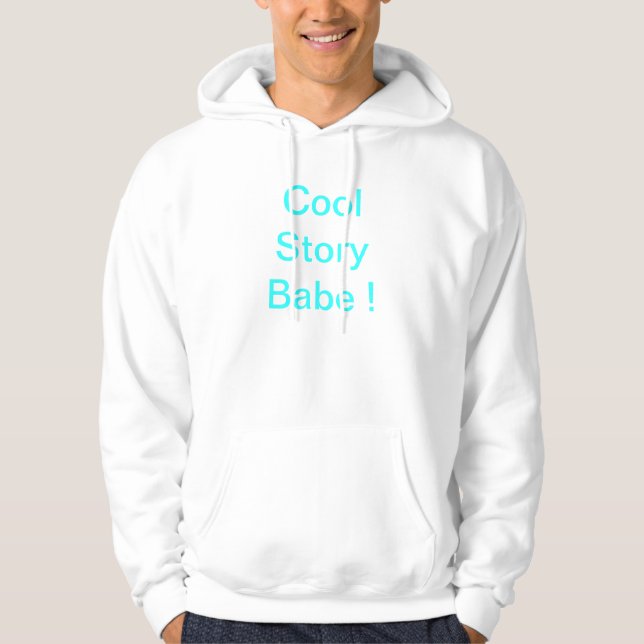 Sudadera El bebé fresco de la historia ahora me besa (Anverso)