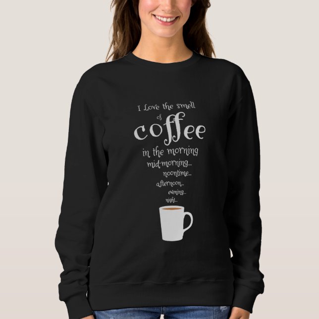 Sudadera El Bebedor Del Café Ama El Olor Del Café (Anverso)