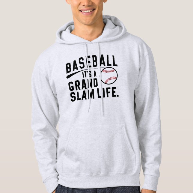 Sudadera El béisbol es la vida del gran slam (Anverso)