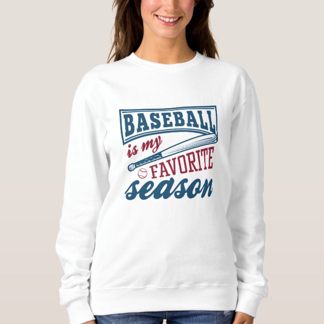 Sudadera El béisbol es mi temporada favorita (Anverso)