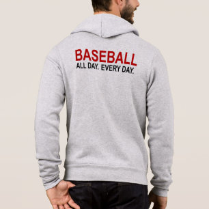 Sudadera El béisbol todo el día todos los días