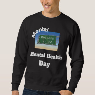 Sudadera El bienestar de la salud mental es la siguiente sa