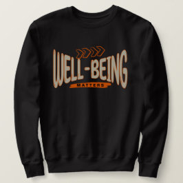 Sudadera El bienestar importa