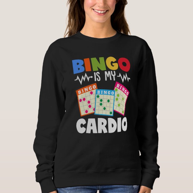 Sudadera El Bingo Es Mi Apuestas Afortunadas Cardio Funny (Anverso)