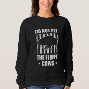Sudadera El Bono De Búfalo No Mascota A La Vaca Fluffy