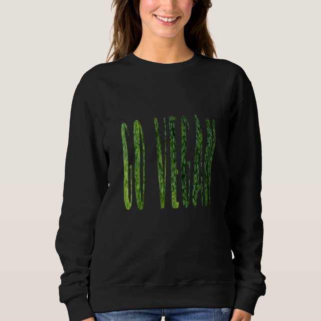 Sudadera El brócoli es vida divertida Go Vegetable Gráfico  (Anverso)