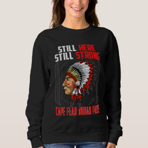 Sudadera El Cabo del Miedo Indios Heredan Ca de raza Nativa