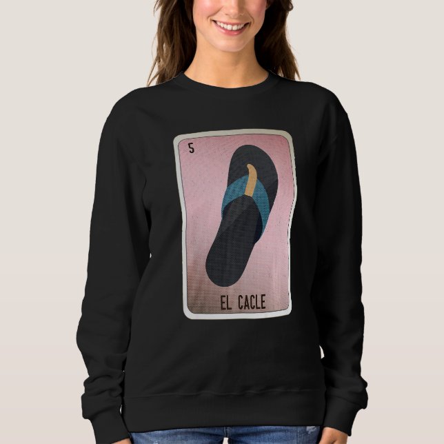 Sudadera El Cacle Mexican Slang Lottery Bingo Cards   (Anverso)