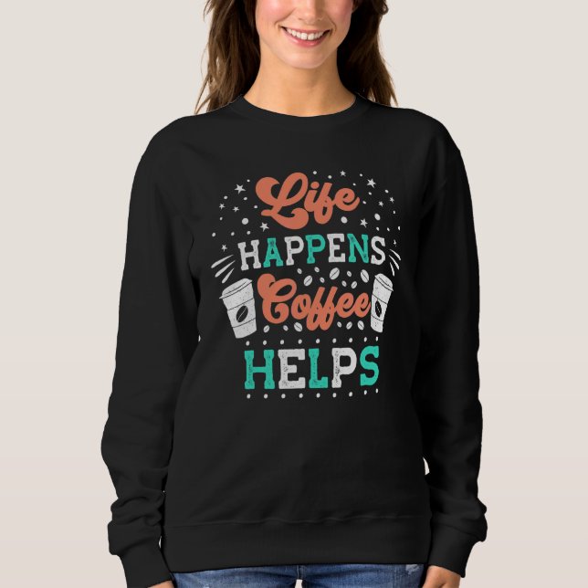 Sudadera El café ayuda a vivir (Anverso)