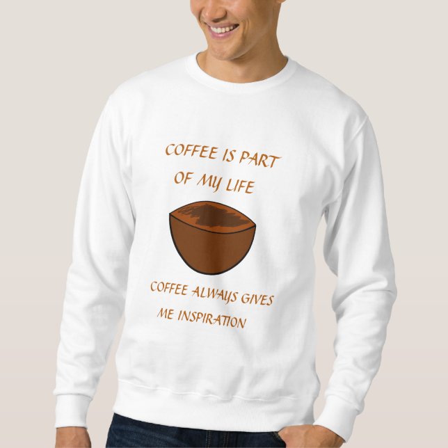 SUDADERA EL CAFÉ ES PARTE DE MI VIDA (Anverso)