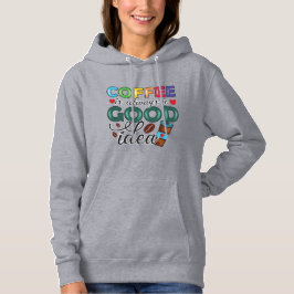 Sudadera El Café Es Siempre Una Buena Idea