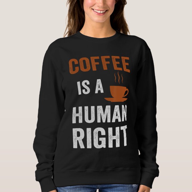 Sudadera El Café Es Un Café De Derechos Humanos (Anverso)