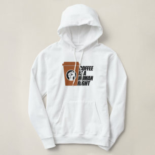 Sudadera El Café Es Un Derecho Humano