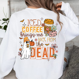 Sudadera El café helado me trae de vuelta de la Halloween m