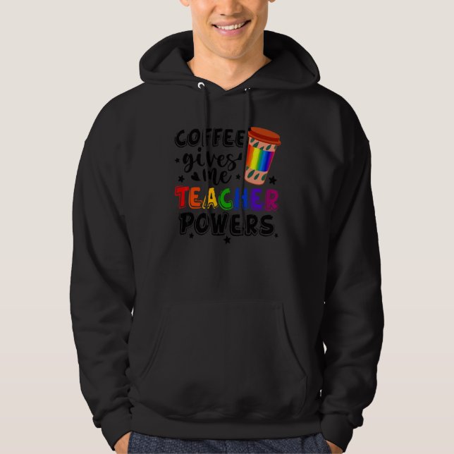 Sudadera El Café Me Da Poderes De Maestro Divertido (Anverso)