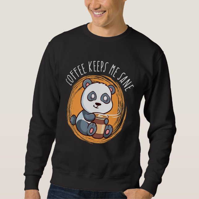 Sudadera El café me mantiene sane panda oso arbusto de arbu (Anverso)